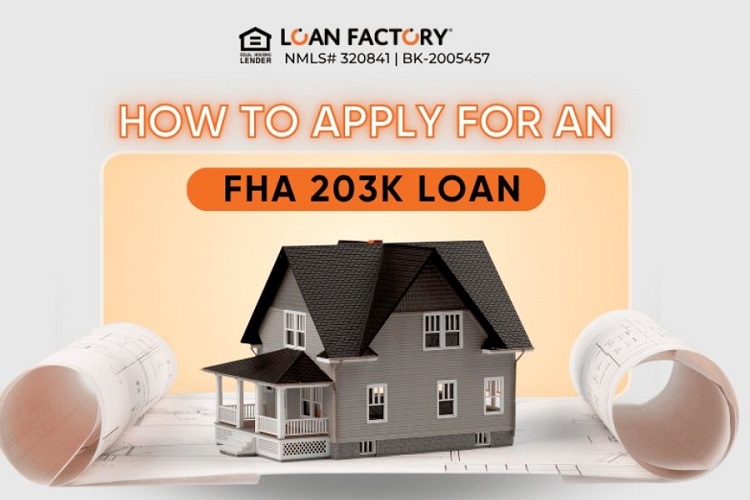 FHA 203k Renovation Loan Requirements